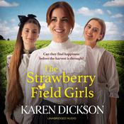 The Strawberry Field Girls by  Karen Dickson audiobook