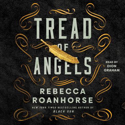 Tread of Angels by Rebecca Roanhorse audiobook