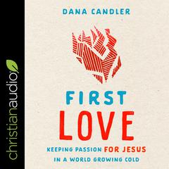 First Love by Dana Candler audiobook