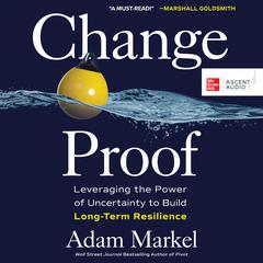 Change Proof by Adam Markel audiobook