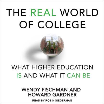 The Real World of College by Howard Gardner audiobook