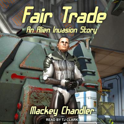 Fair Trade by Mackey Chandler audiobook