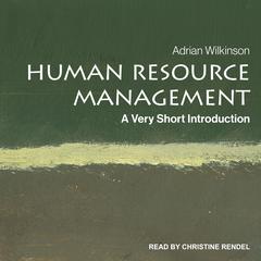 Human Resource Management by Adrian Wilkinson audiobook