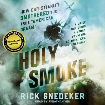 Holy Smoke by Rick Snedeker audiobook