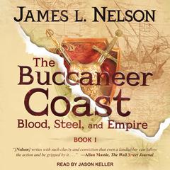 The Buccaneer Coast by James L. Nelson audiobook
