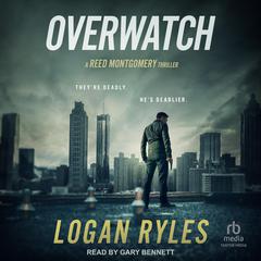 Overwatch by Logan Ryles audiobook