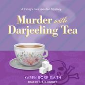 Murder with Darjeeling Tea by  Karen Rose Smith audiobook