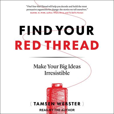 Find Your Red Thread by Tamsen Webster audiobook