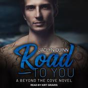 Road to You by  Jaclyn Quinn audiobook