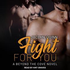 Fight for You by Jaclyn Quinn audiobook