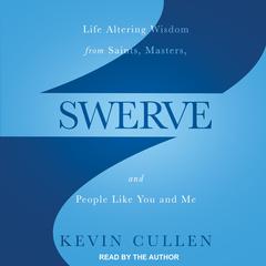 Swerve by Kevin Cullen audiobook
