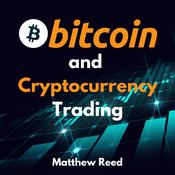 Bitcoin and Cryptocurrency Trading by  Matthew Reed audiobook