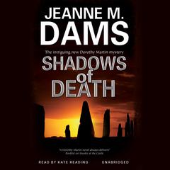 Shadows of Death by Jeanne M. Dams audiobook