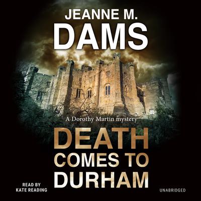 Death Comes to Durham by Jeanne M. Dams audiobook