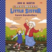 Karen's Grandmothers (Baby-sitters Little Sister #10) by  Ann M. Martin audiobook