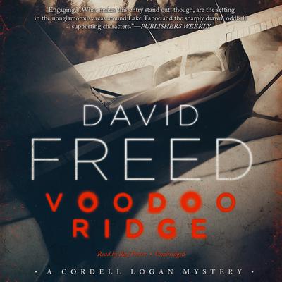 Voodoo Ridge by David Freed audiobook