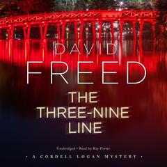 The Three-Nine Line by David Freed audiobook
