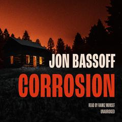 Corrosion by Jon Bassoff audiobook