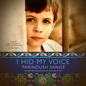 I Hid My Voice by  Parinoush Saniee audiobook