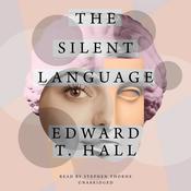 The Silent Language by  Edward T. Hall audiobook