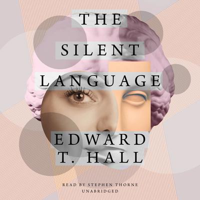 The Silent Language by Edward T. Hall audiobook