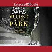 Murder in the Park by  Jeanne M. Dams audiobook