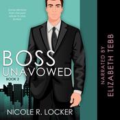 Boss Unavowed by  Nicole R. Locker audiobook