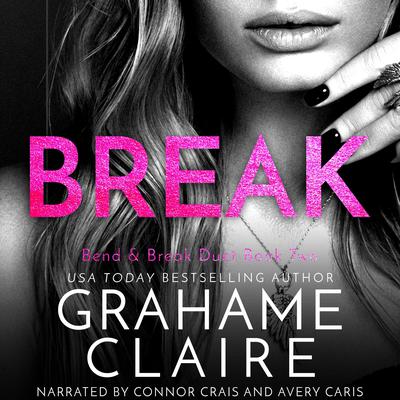 Break by Grahame Claire audiobook