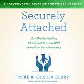 Securely Attached by  Mike Berry audiobook