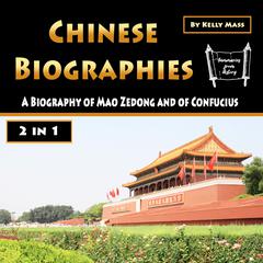 Chinese Biographies by Kelly Mass audiobook