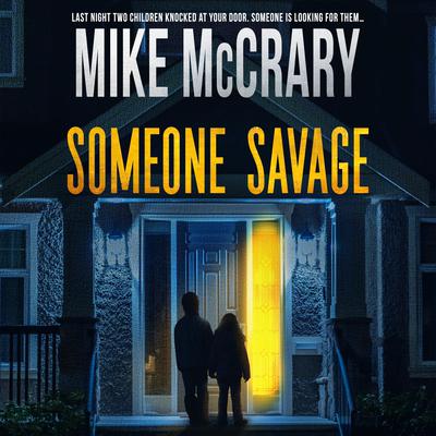 Someone Savage by Mike McCrary audiobook