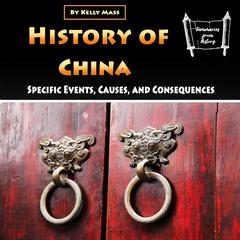 History of China by Kelly Mass audiobook
