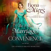 The Duke's Marriage of Convenience by  Fiona Miers audiobook