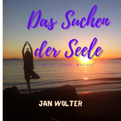 Das Suchen der Seele by Jan Wolter audiobook