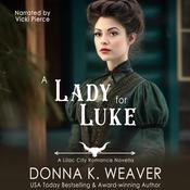 A Lady for Luke by  Donna K. Weaver audiobook