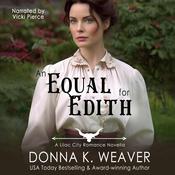 An Equal for Edith by  Donna K. Weaver audiobook