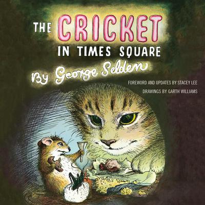 The Cricket in Times Square by George Selden audiobook