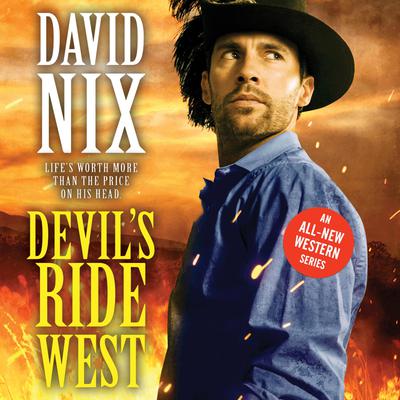 Devil's Ride West by David Nix audiobook