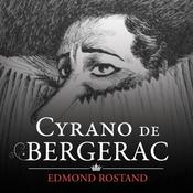 Cyrano de Bergerac by  Edmond Rostand audiobook