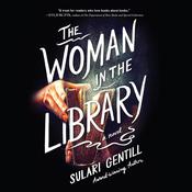 The Woman in the Library by  Sulari Gentill audiobook