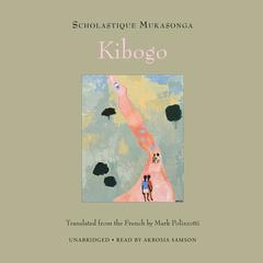 Kibogo by Scholastique Mukasonga audiobook
