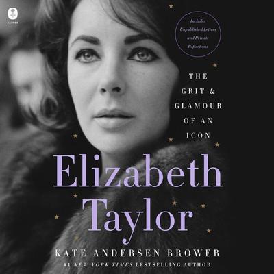 Elizabeth Taylor by Kate Andersen  Brower audiobook