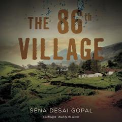 The 86th Village by Sena Desai Gopal audiobook