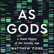 As Gods by  Matthew  Cobb audiobook
