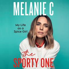 The Sporty One by Melanie Chisholm audiobook