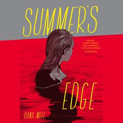 Summer's Edge by Dana Mele audiobook