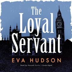 The Loyal Servant by Eva Hudson audiobook