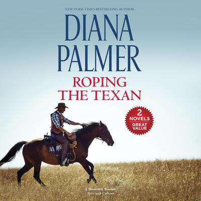 Roping the Texan by Diana Palmer audiobook