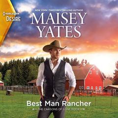 Best Man Rancher by Maisey Yates audiobook
