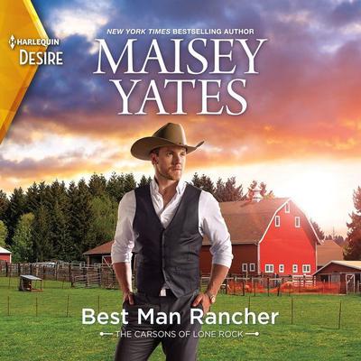 Best Man Rancher by Maisey Yates audiobook